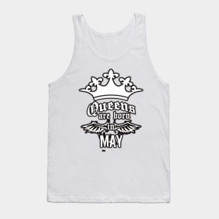 Queens are born in May Tank Top